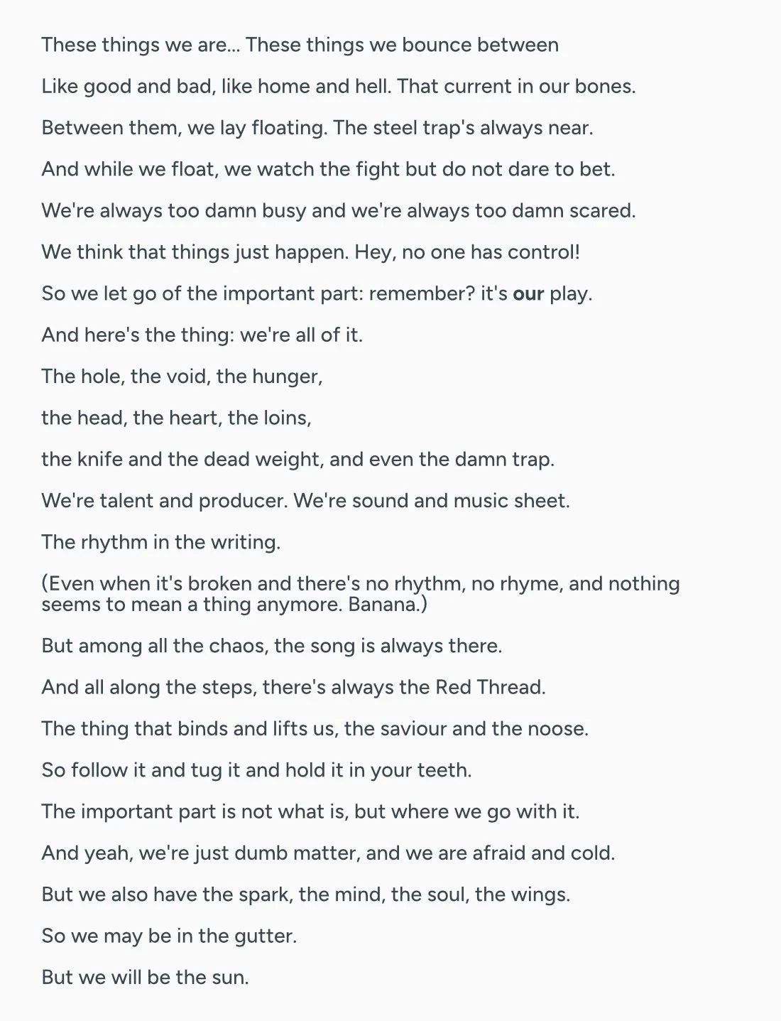 These things we are...